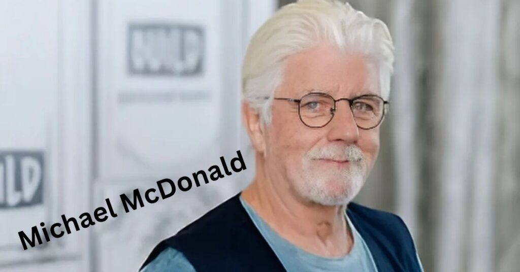 how-old-is-michael-mcdonald