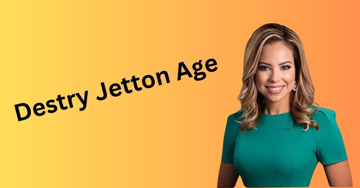 destry-jetton-age