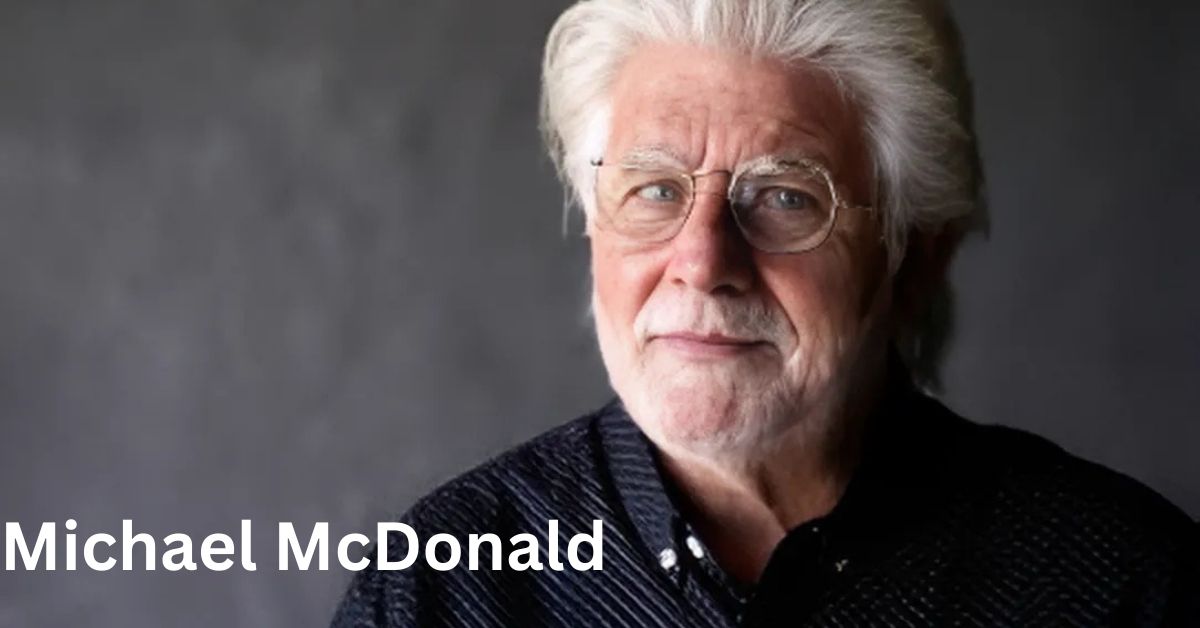 how-old-is-michael-mcdonald