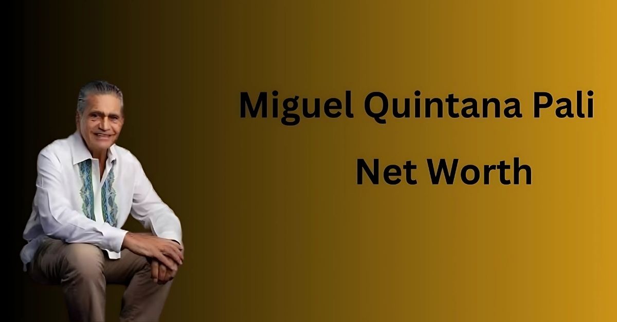 miguel-quintana-pali-net-worth/